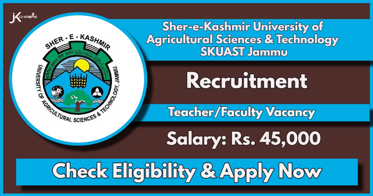 SKUAST Jammu Teaching Staff Recruitment 2024: Check Vacancy Details, Eligibility, How to Apply