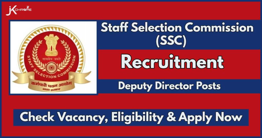 SSC Director Vacancies Out; Check Details, Eligibility, Salary and Who can Apply