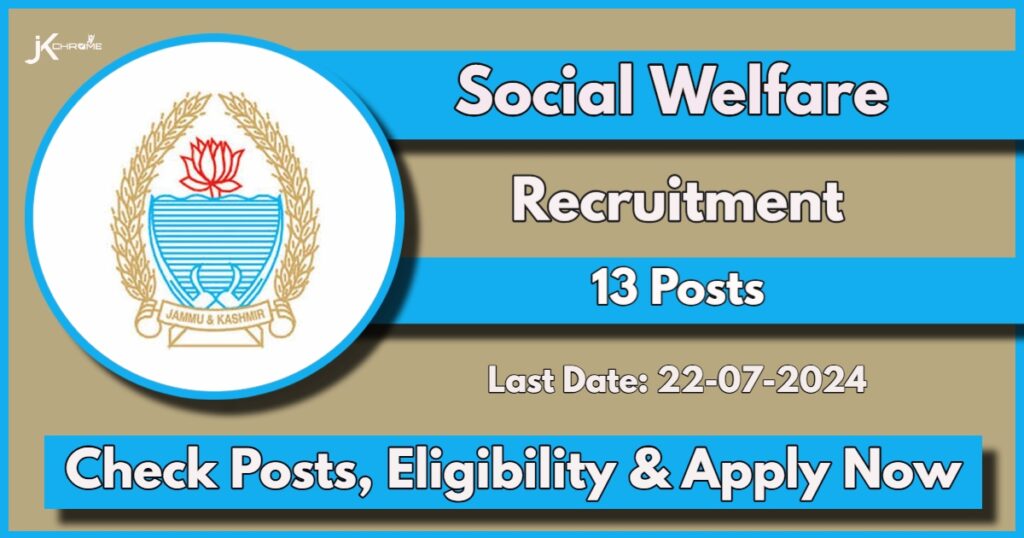 Social Welfare Recruitment 2024 Notification Out: Check Posts, Eligibility and Apply Now for Various Vacancies