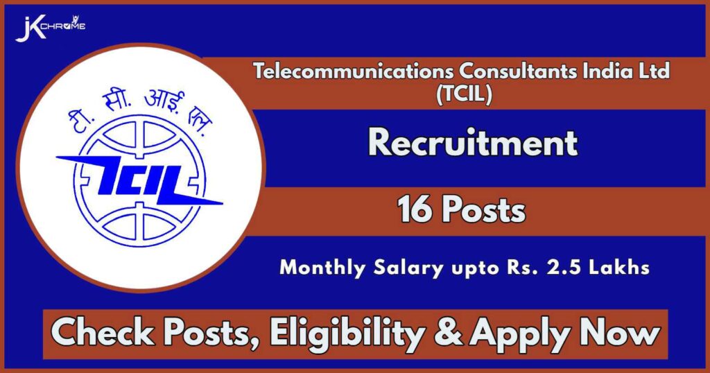 TCIL Recruitment 2024 Notification Out; Salary Up to 2.5 Lakh, Check Posts, Eligibility and How to Apply Online