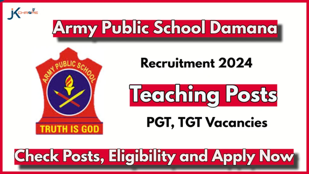 Army Public School Damana Teacher Recruitment 2024 Notification