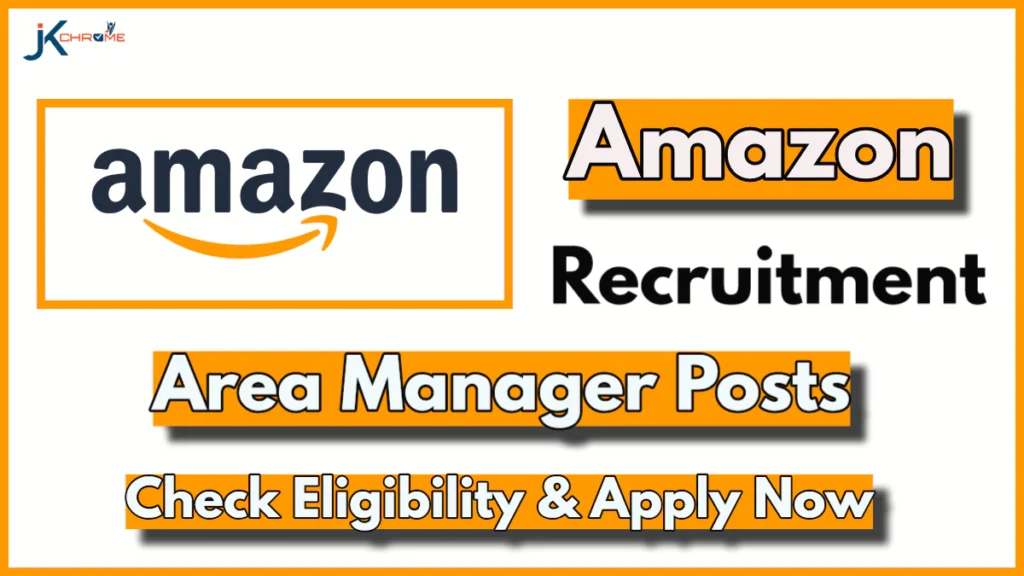 Amazon Area Manager Post Vacancy 2024