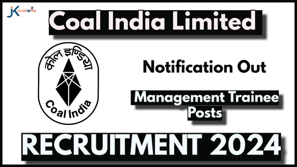 Coal India Management Trainee Recruitment 2024 Notification Out