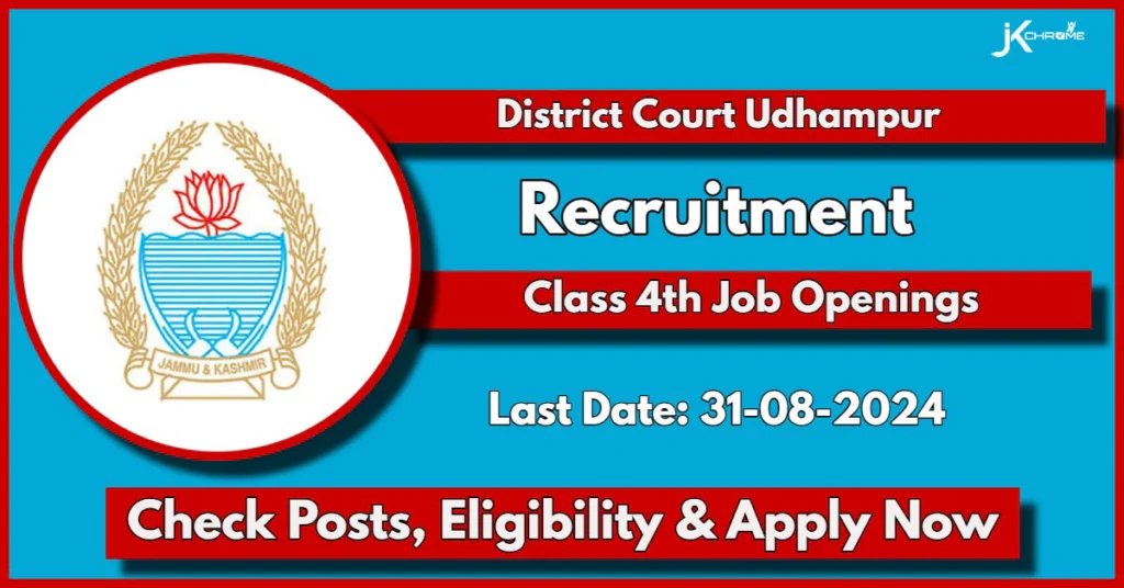 District Court Udhampur Recruitment 2024: Check Post Details, Eligibility, Salary and Application Process