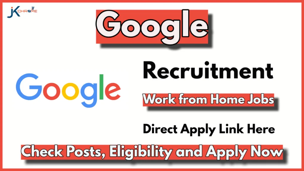 Google Work From Home Jobs 2024, Apply Online Now