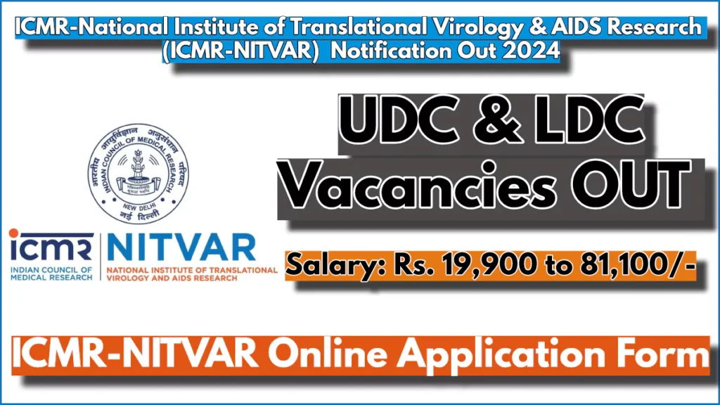 ICMR NITVAR Recruitment 2024, Check Eligibility Details Here