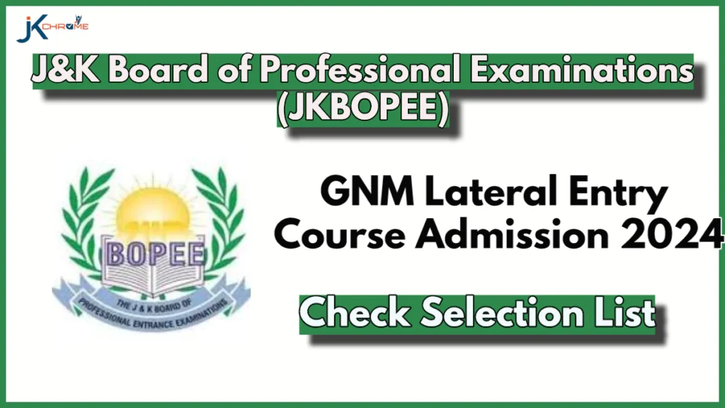 JKBOPEE Selection List of GNM Lateral Entry Course Admission 2024