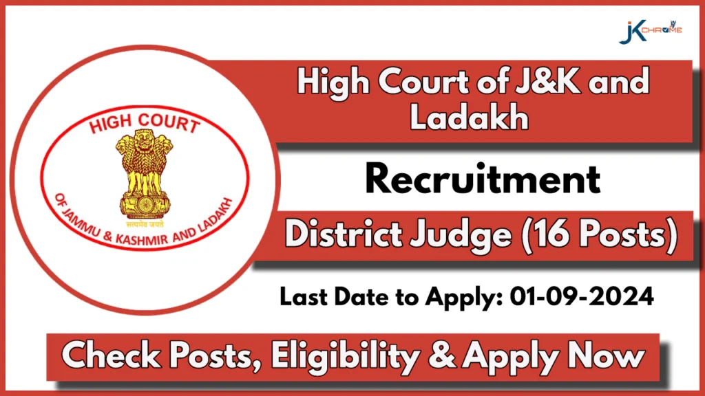 JK High Court District Judge Recruitment 2024; Application Process begins on August 12