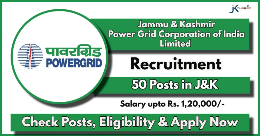 Jammu and Kashmir Powergrid Recruitment 2024 Notification Out; Check Post Details, Salary, Eligibility and How to Apply Online