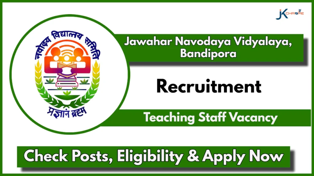 Jawahar Navodaya Vidyalaya JNV Bandipora Teaching Staff Vacancy; Check Details Now