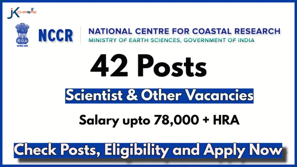 NCCR Scientist Recruitment 2024 Notification, Check Eligibility and Procedure to Apply