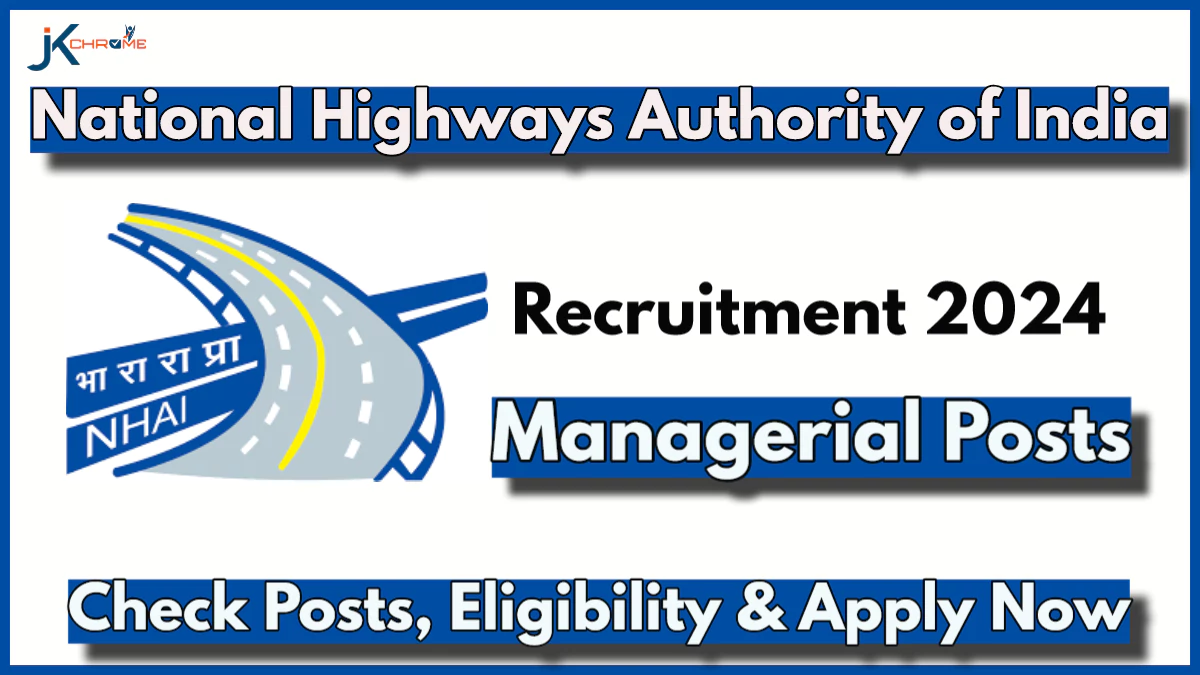 National Highways Authority of India Recruitment 2024 Notification Out for 60 Posts