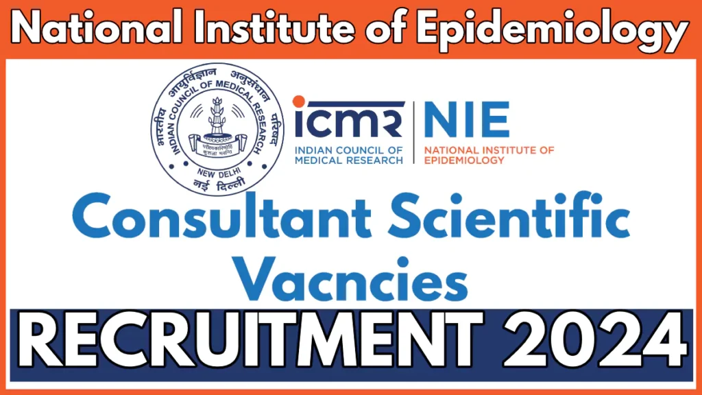 National Institute of Epidemiology Recruitment 2024, Apply Now for Consultant Posts