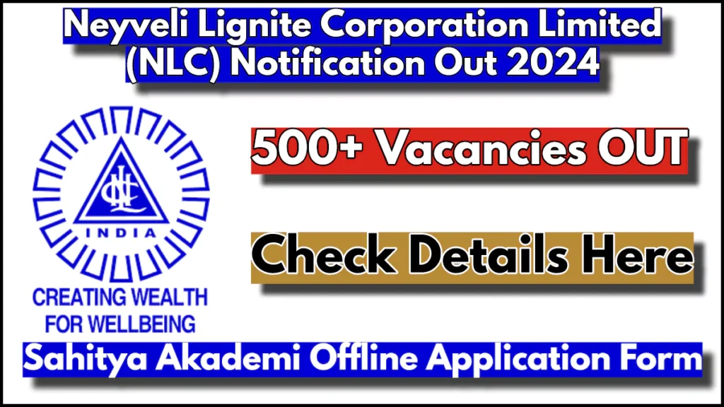 NLC Recruitment 2024 Notification Out