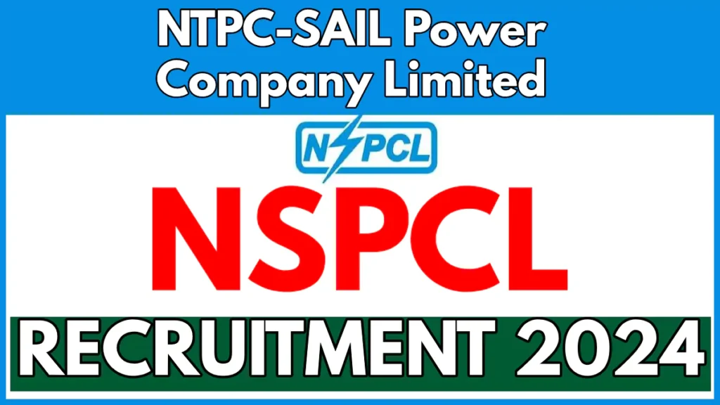 NSPCL Recruitment 2024 Notification, Apply for Technical and Non-Technical Vacancies