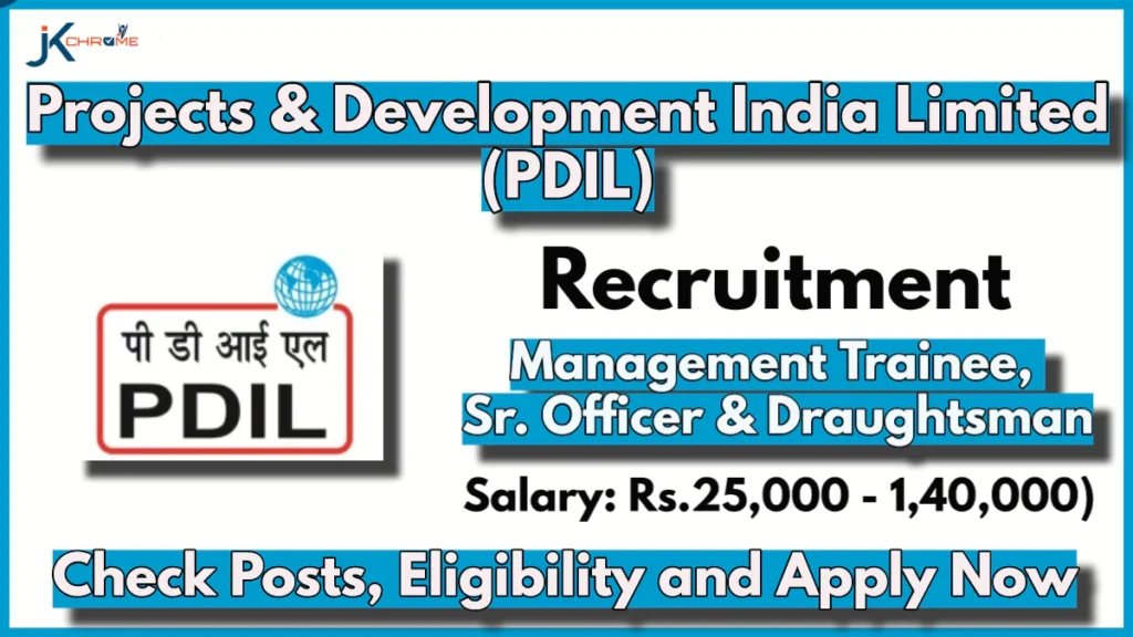 Projects & Development India Limited (PDIL) Recruitment 2024 Notification Out, Apply Online