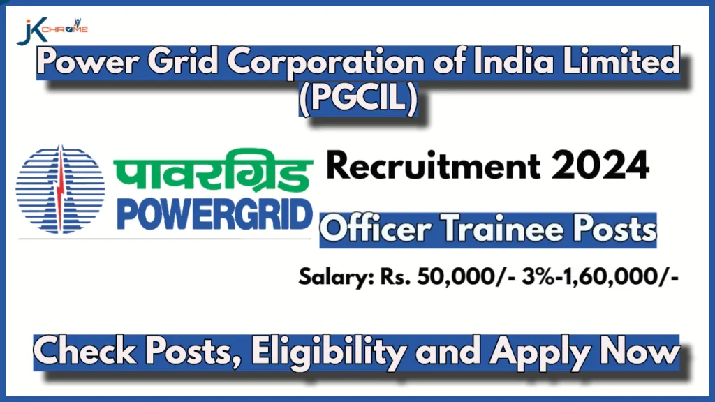 PGCIL Officer Trainee Law Recruitment 2024 Notification Out, Through CLAT 2025