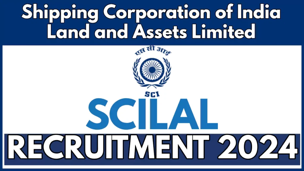 SCILAL Recruitment 2024 Notification, Check Eligibility and Other Details Here