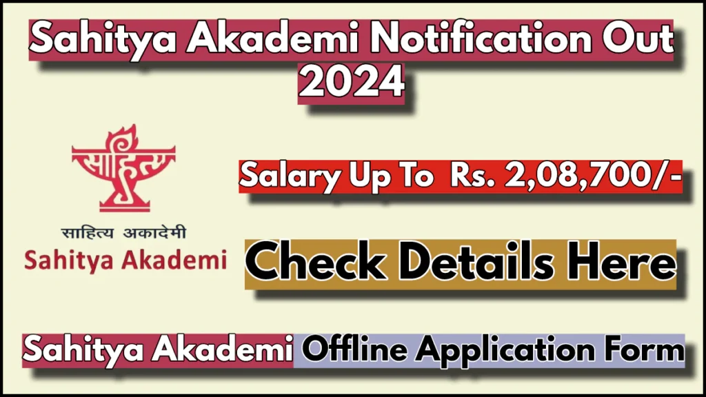 Sahitya Akademi Recruitment 2024 Notification Out