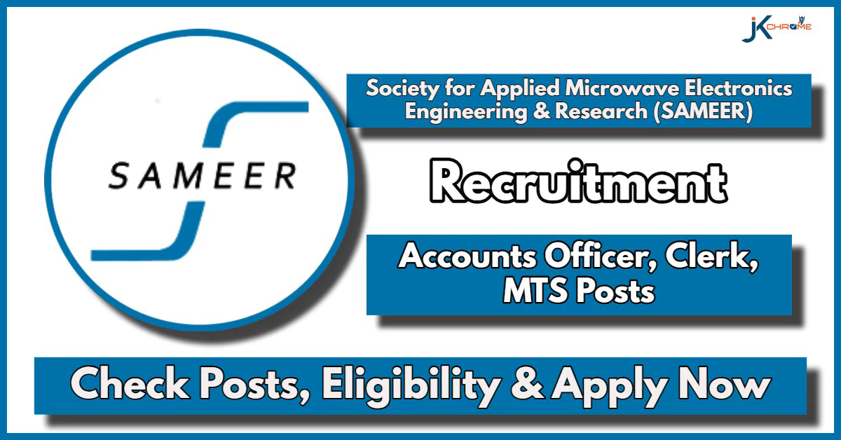 SAMEER Recruitment 2024 Notification Out for Accounts Officer, Lower Division Clerk, Multi-Tasking Staff