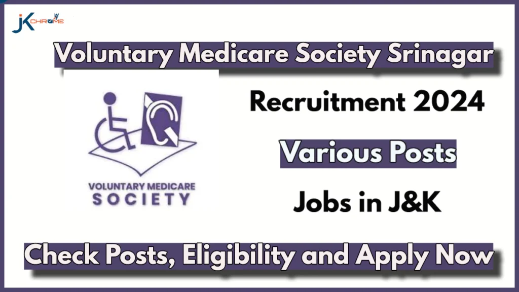 Voluntary Medicare Society Srinagar Jobs 2024