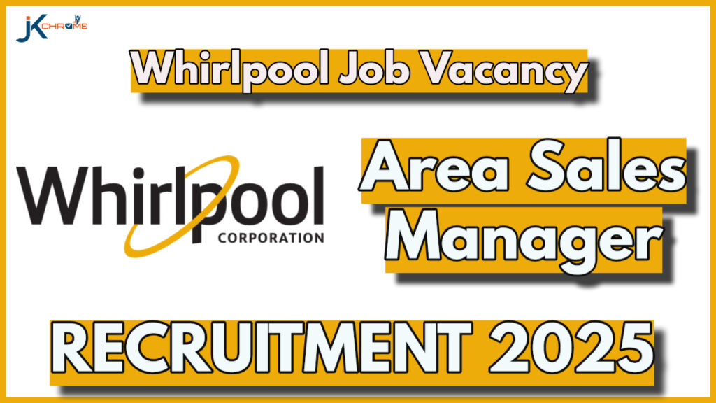 Whirlpool Area Sales Manager Post Vacancy