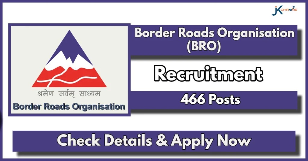 BRO Recruitment 2024 Notification Out; Apply for 460+ Vacancies