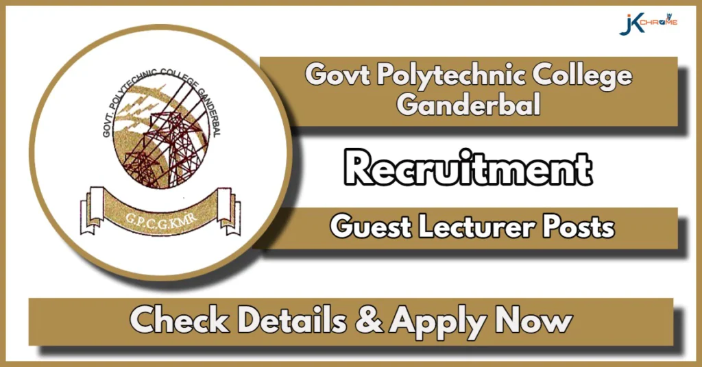 Govt Polytechnic College Ganderbal Guest Lecturer Recruitment 2024: Check Vacancy Details and Application Process