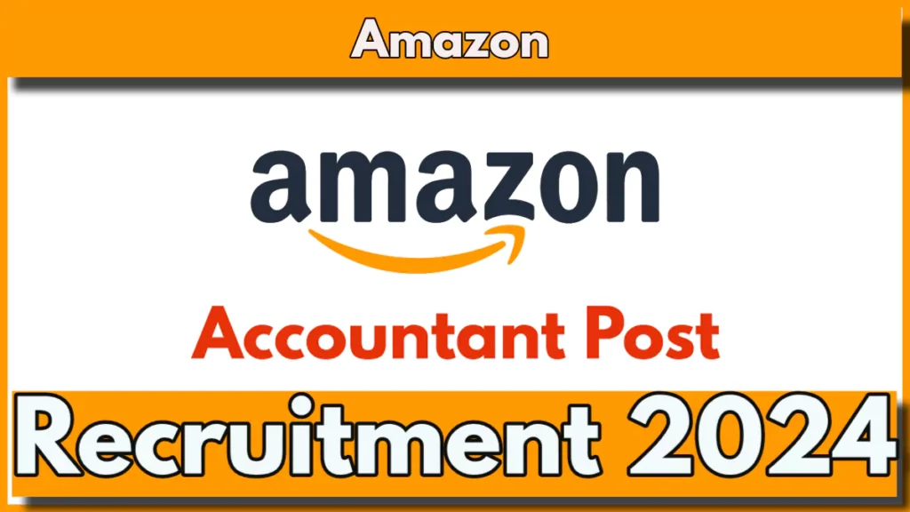 Amazon Staff Accountant Post Vacancy 2024, Apply Link available Here