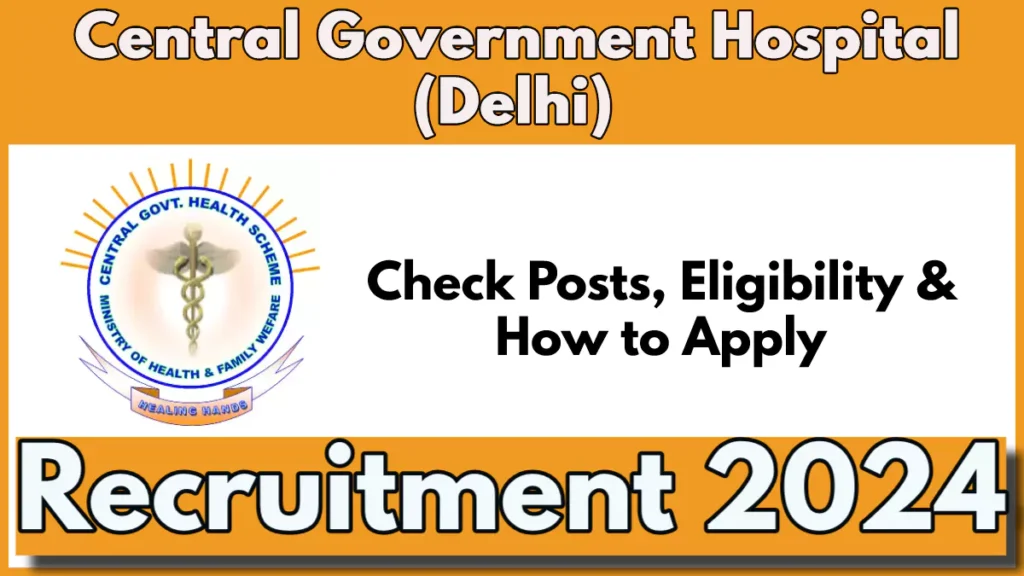 Central Government Hospital Recruitment 2024 Notification Out