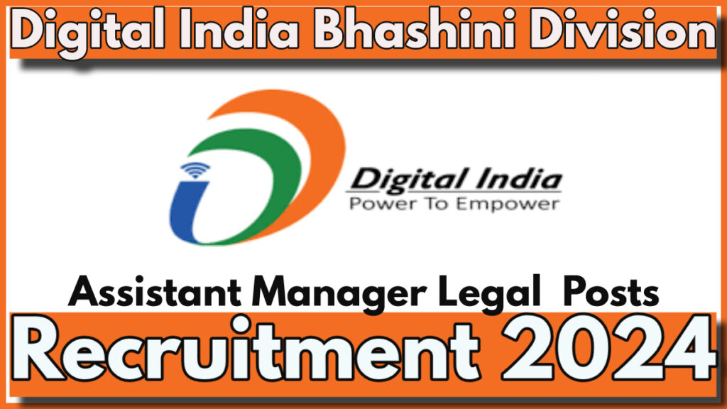 Digital India Bhashini Division (DIBD) Recruitment 2024 for Assistant Manager Post