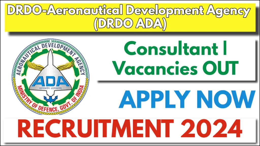 DRDO ADA Recruitment 2024 Notification, Check Details Out