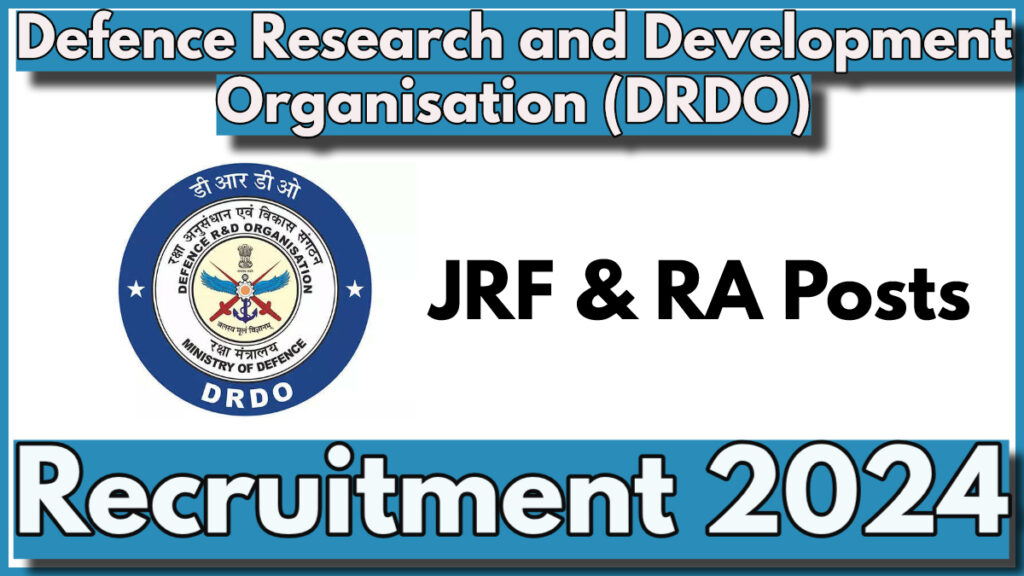 DRDO Recruitment 2024, Apply for Research Associate and Junior Research Fellow Posts in CHESS