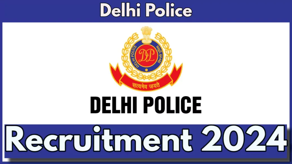 Delhi Police Recruitment 2024 Notification Out for 30 Finger Print Expert