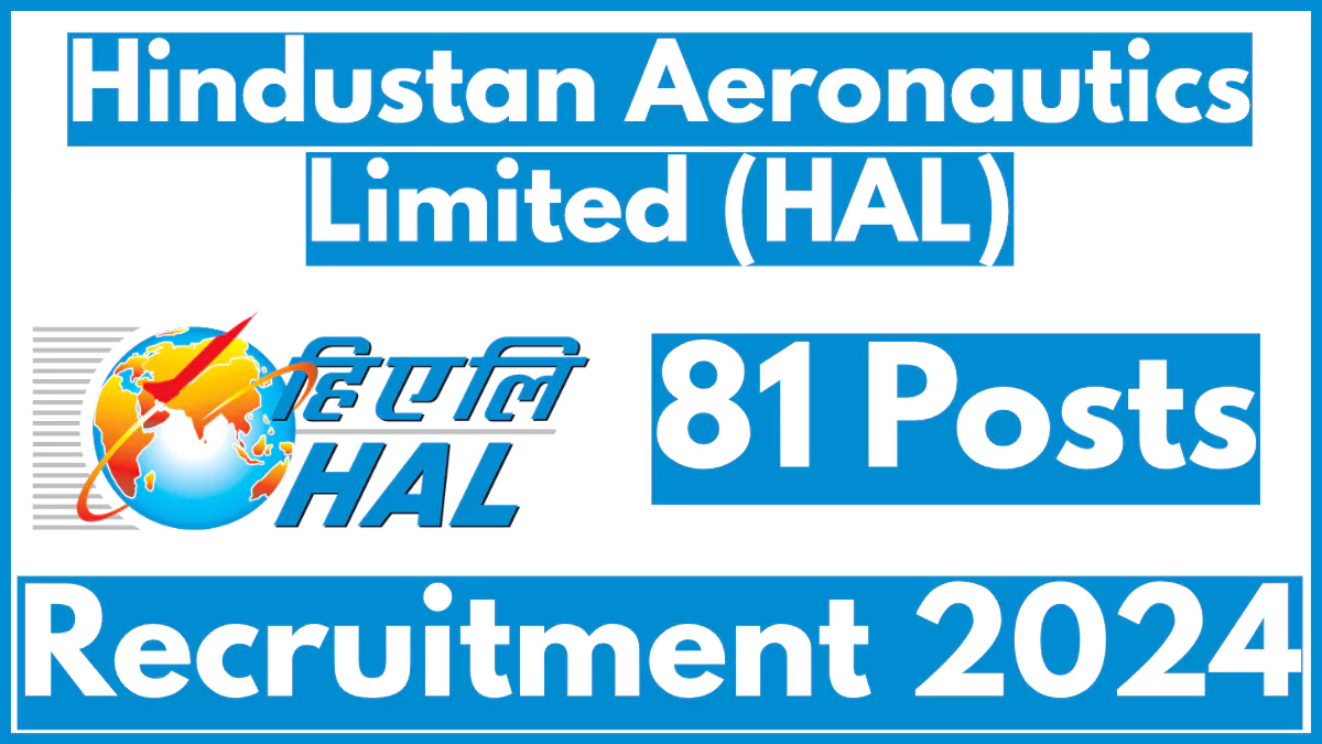 HAL Operator Recruitment 2024 Notification, Apply Now for 81 Posts in Avionics Division, Korwa