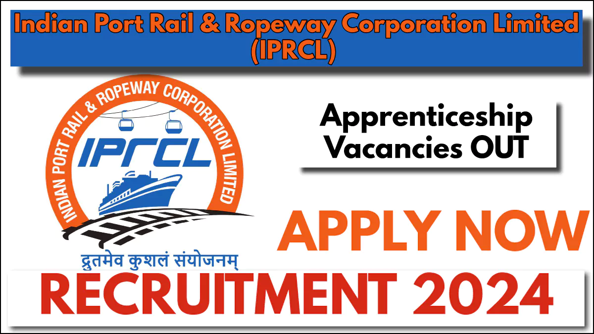 IPRCL Recruitment 2024 Notification, Apply for Apprenticeship Training Posts