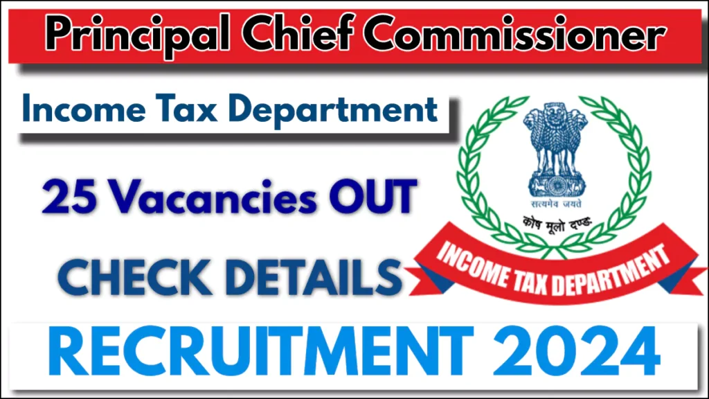 Income Tax Department Recruitment 2024 Notification, 10th Pass Can Apply