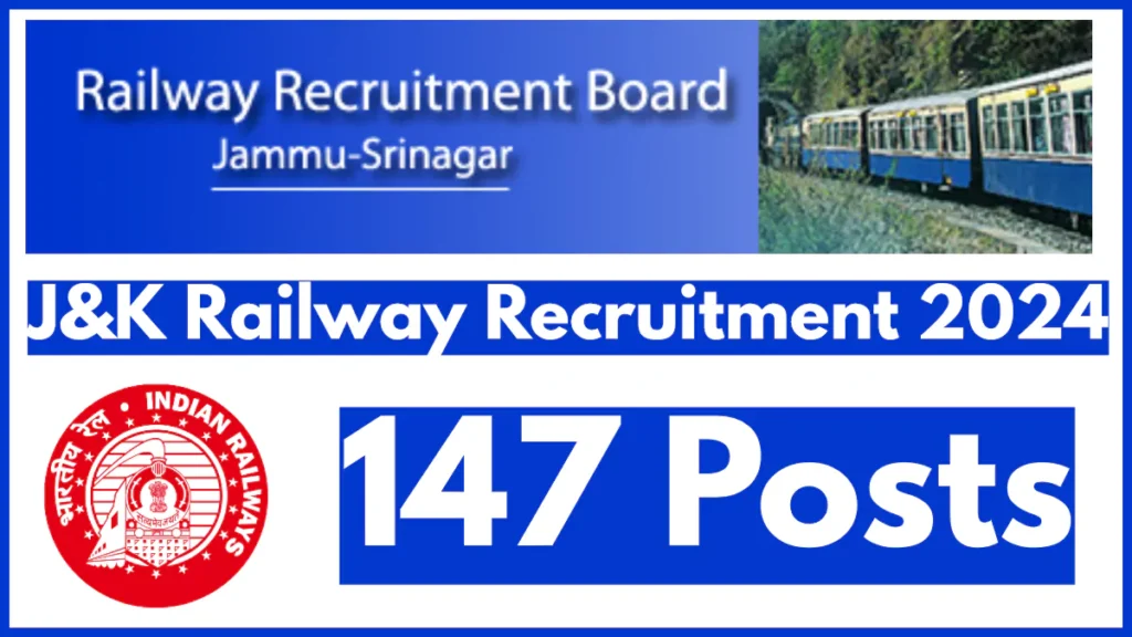 Jammu and Kashmir Railway 12th pass Posts Recruitment 2024, RRB to fill 147 Vacancies