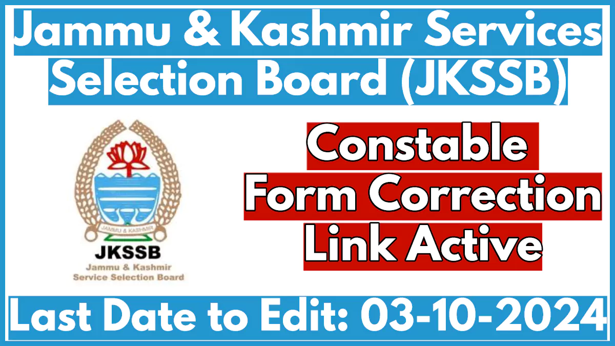 JKSSB Constable Application Form Correction 2024 Link, Edit Option Active