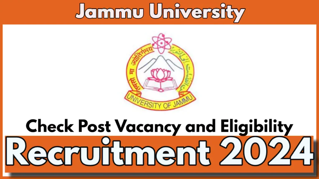 Jammu University Recruitment 2024 Notification Out, Apply Now