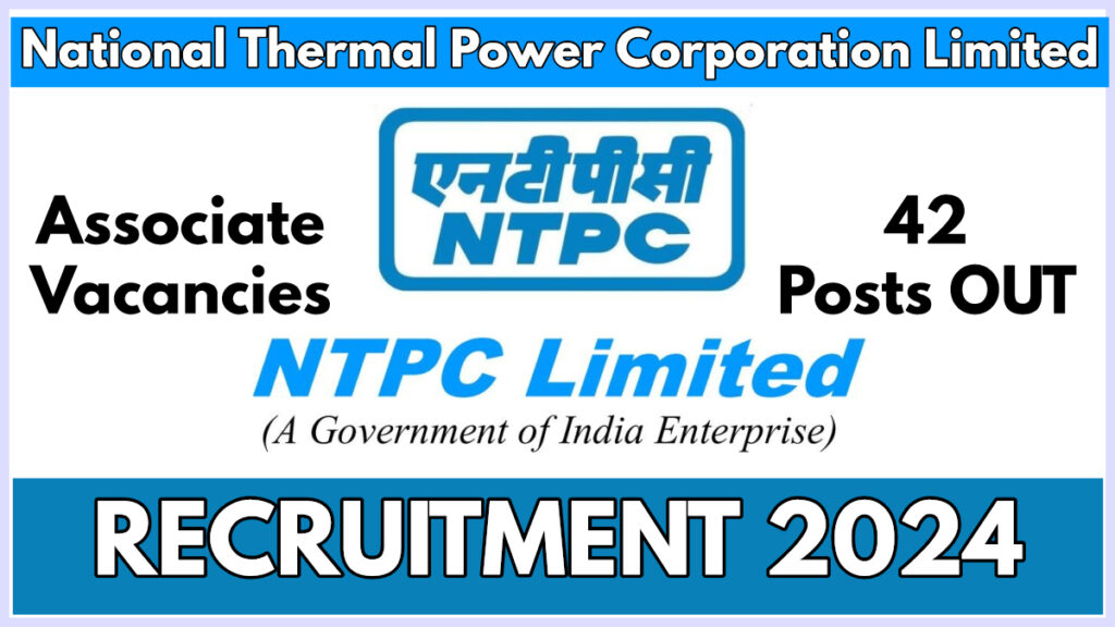 NTPC Recruitment 2024 Notification Out for 42 Posts