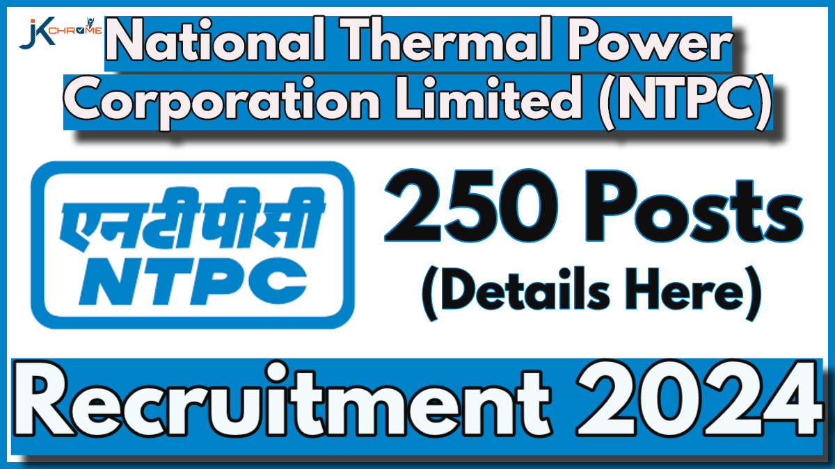 NTPC Deputy Manager Recruitment 2024 Notification Out for 250 Posts, Check Eligibility