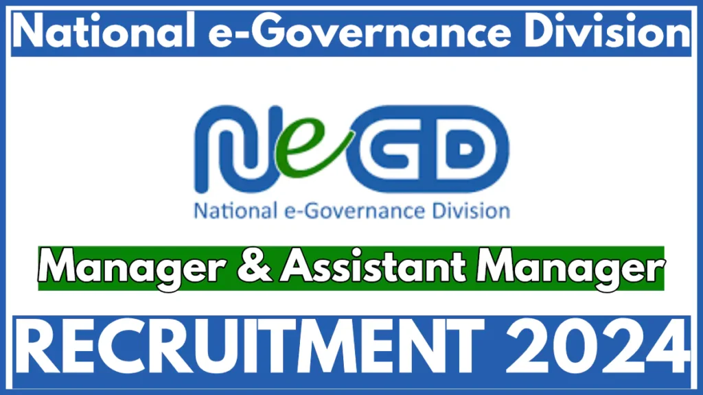 NeGD Manager and Assistant Manager Recruitment 2024, Check Qualification and Application Process