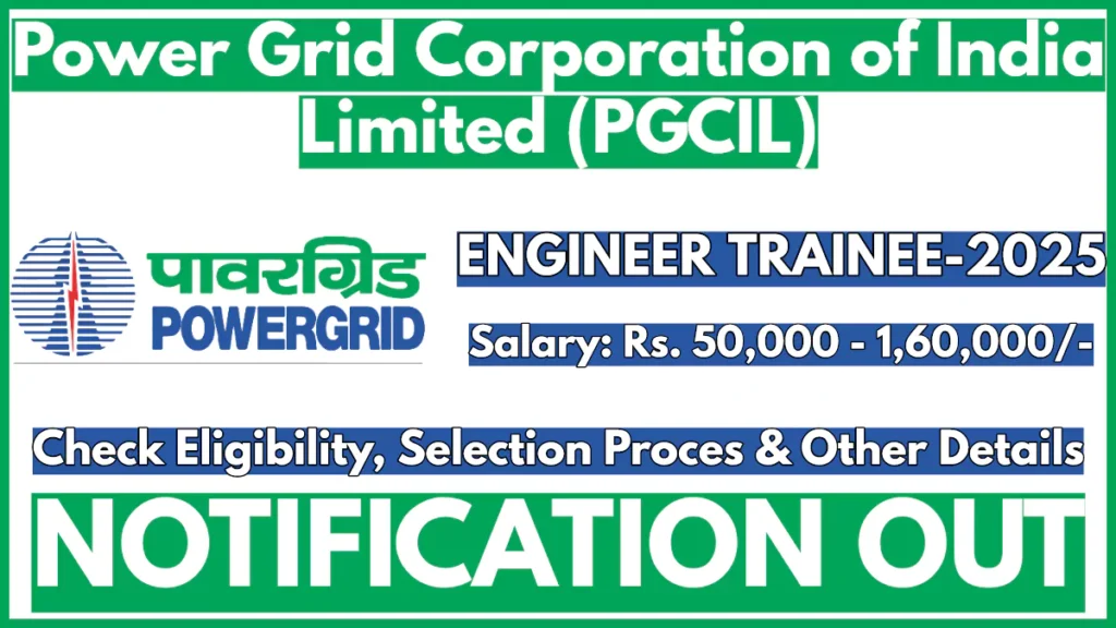 PGCIL Engineer Trainee Recruitment through GATE 2025 Notification Out