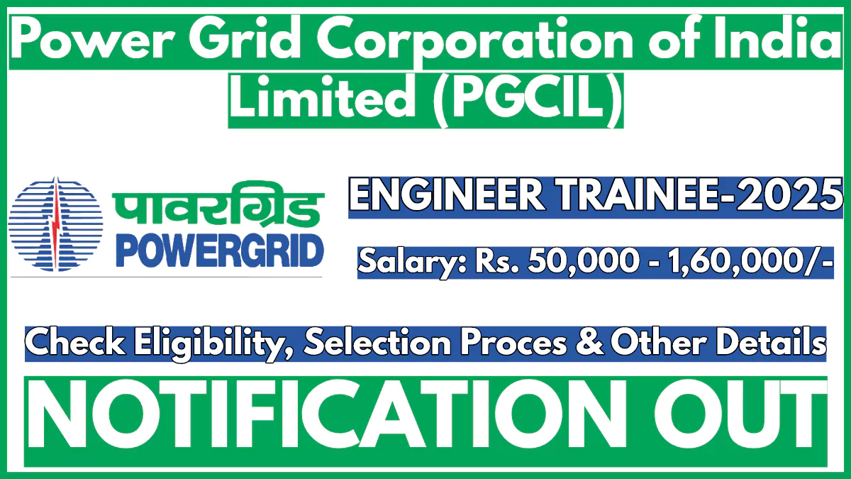 PGCIL Engineer Trainee Recruitment through GATE 2025 Notification Out