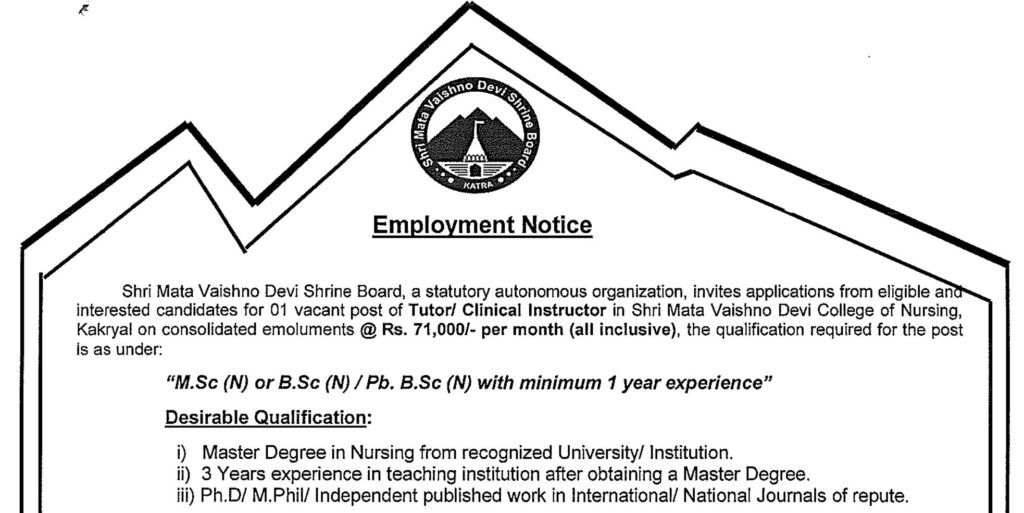 Shri Mata Vaishno Devi Shrine Board SMVDSB Recruitment 2024 for Tutor/ Clinical Instructor in Shri Mata Vaishno Devi College of Nursing Kakrayal. 