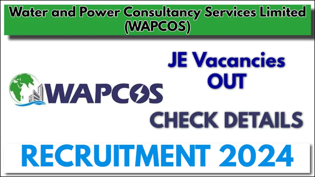 WAPCOS invites applications for JE Posts, check post details, eligibility and how to apply for WAPCOS Junior Engineer Recruitment 2024.