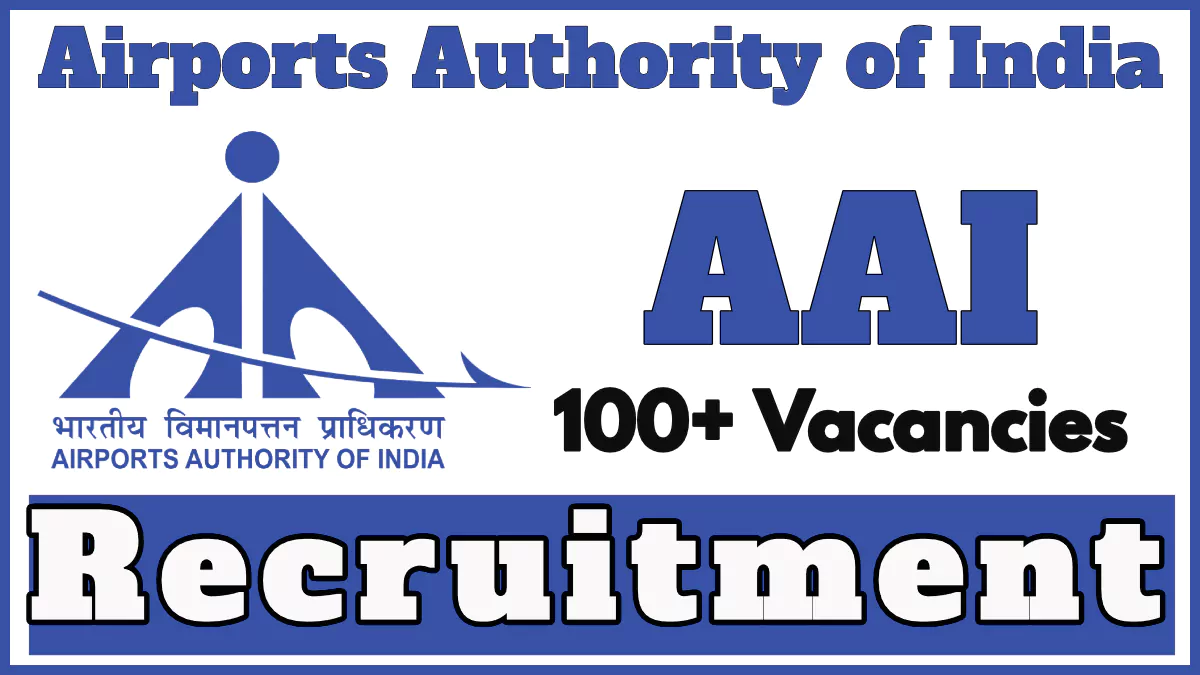 Airports Authority of India Recruitment 2024, Apply Now for 135 Vacancies