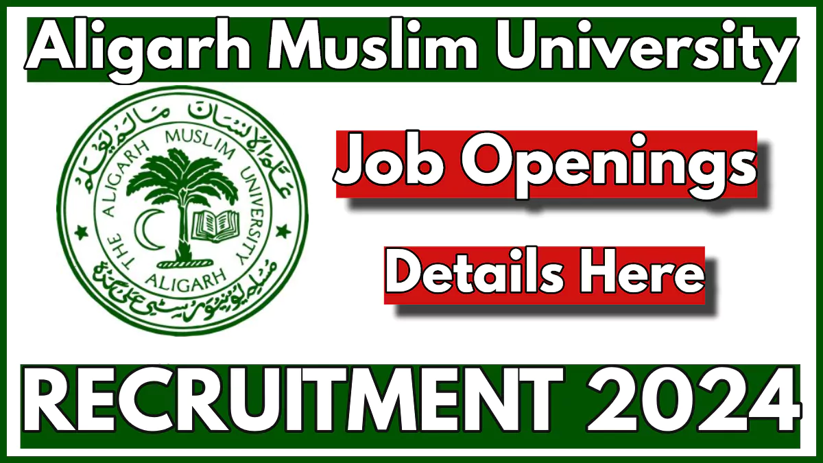 AMU Recruitment 2024