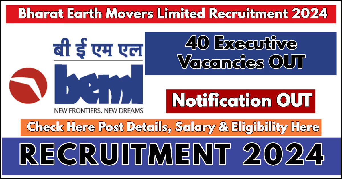 BEML Recruitment 2024 Notification; Apply Now for Various Positions